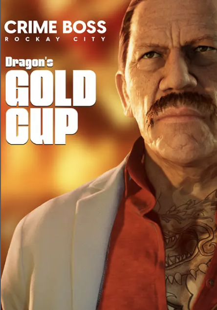 Crime Boss: Rockay City - Dragon's Gold Cup